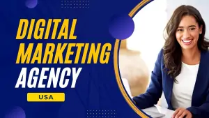 digital marketing agencies in the USA